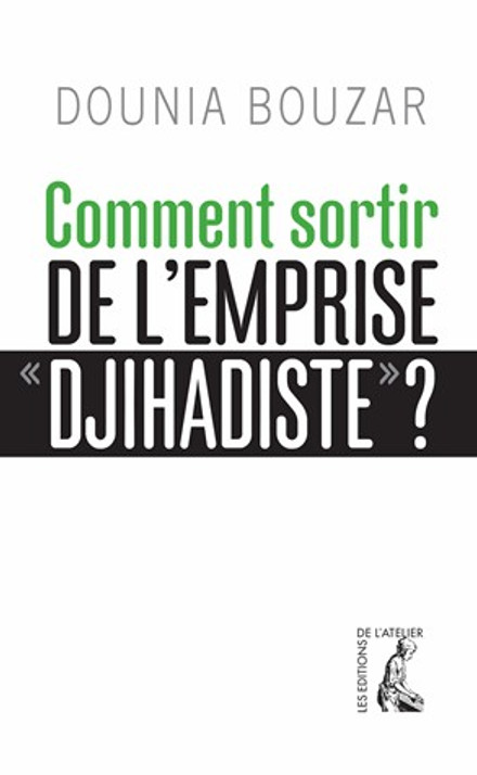 Couverture du livre Comment sortir de l'emprise « djihadiste » ?