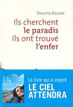 Couverture du livre Ils cherchent le paradis, ils ont trouvé l'enfer